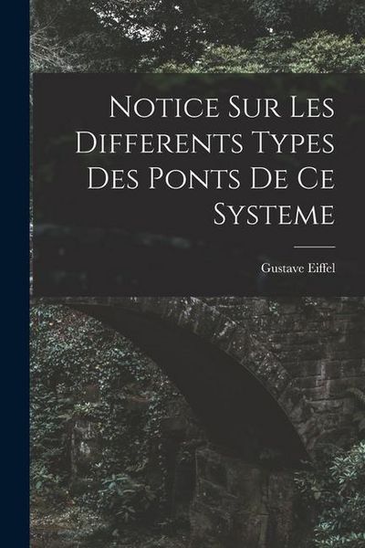 Produktbild: Notice Sur Les Differents Types Des Ponts De Ce Systeme