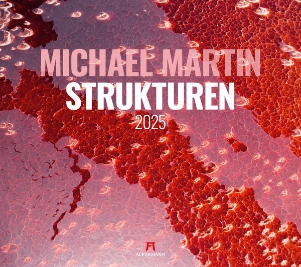 Strukturen - Michael Martin Kalender 2025