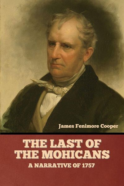 Produktbild: The Last of the Mohicans; A narrative of 1757
