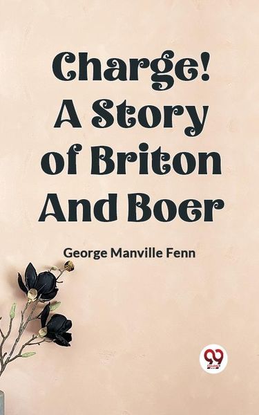 Produktbild: Charge! A Story of Briton and Boer