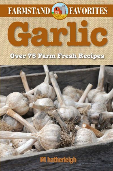 Produktbild: Garlic: Farmstand Favorites