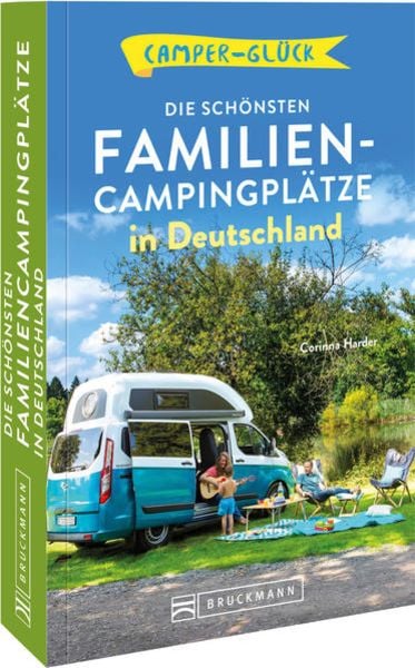 Produktbild: Camperglück Die schönsten Familien-Campingplätze in Deutschland