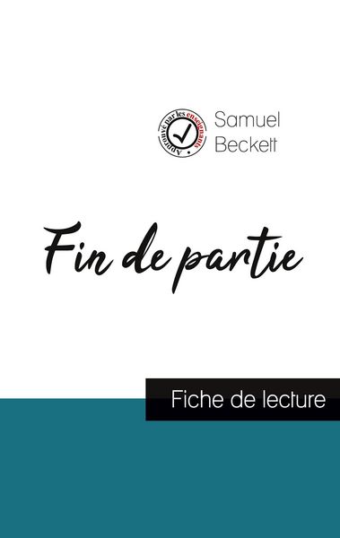Produktbild: Fin de partie de Samuel Beckett (fiche de lecture et analyse compl&egrave;te de l'oeuvre)
