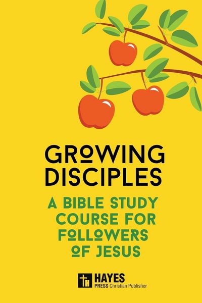Produktbild: Growing Disciples - A Bible Study Course for Followers of Jesus