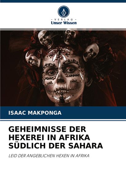 Produktbild: Geheimnisse der Hexerei in Afrika S&uuml;dlich der Sahara