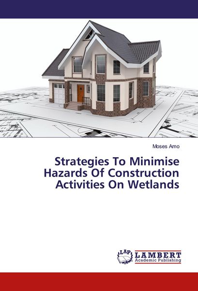 Produktbild: Strategies To Minimise Hazards Of Construction Activities On Wetlands