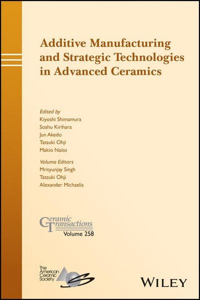 Produktbild: Additive Manufacturing and Strategic Technologies in Advanced Ceramics