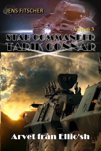 Produktbild: Arvet Fr&aring;n Ellio'sh (star Commander Tarik Connar 3)