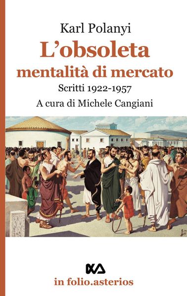 Produktbild: L' obsoleta mentalit&agrave; di mercato. Scritti 1922-1957