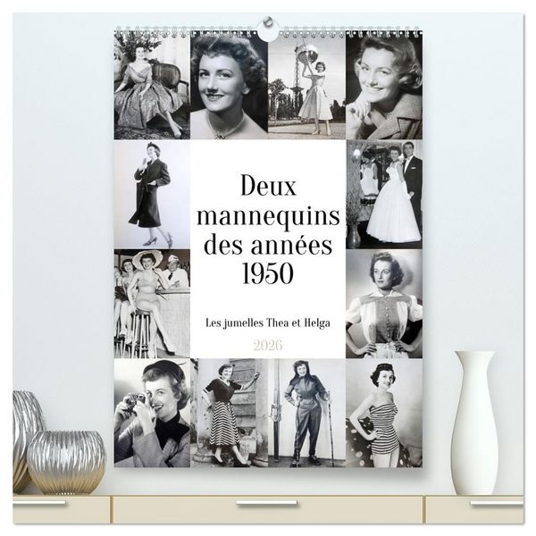 Produktbild: Deux mannequins des ann&eacute;es 1950 - Les jumelles Thea et Helga (Calendrier mural 2026 DIN A2 horizontal) calendrier de bureau
