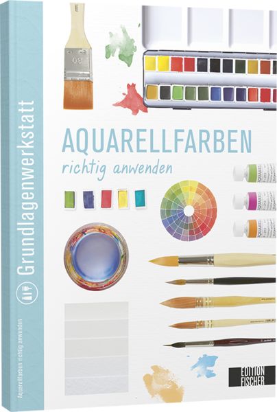 Produktbild: Grundlagenwerkstatt: Aquarellfarben richtig anwenden