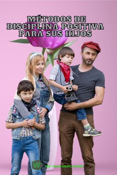 Produktbild: M&eacute;todos de disciplina positiva para tus hijos