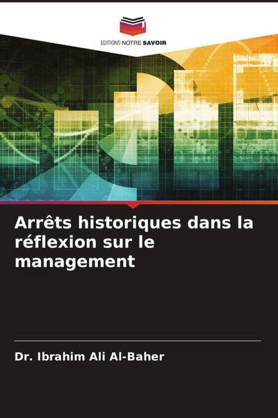 Produktbild: Arr&ecirc;ts historiques dans la r&eacute;flexion sur le management