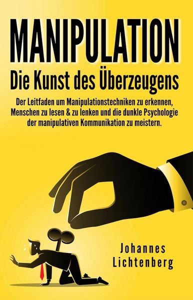 Produktbild: Manipulation - Die Kunst des &Uuml;berzeugens
