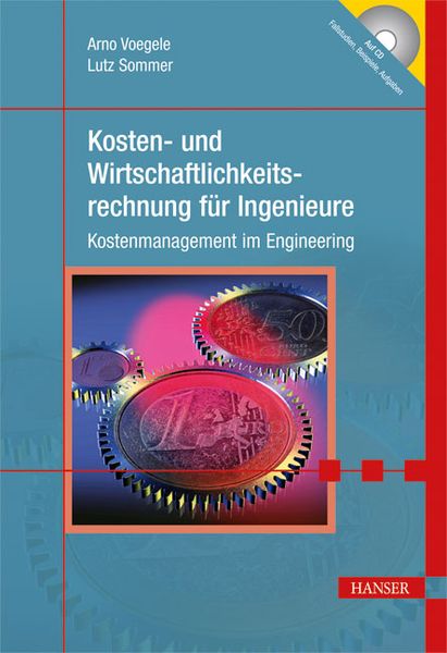 Produktbild: Kosten- und Wirtschaftlichkeitsrechnung f&uuml;r Ingenieure