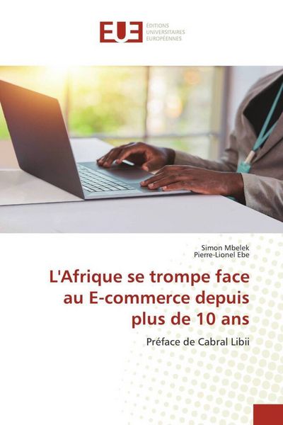 Produktbild: L'Afrique se trompe face au E-commerce depuis plus de 10 ans