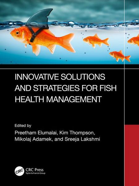 Produktbild: Innovative Solutions and Strategies for Fish Health Manageme