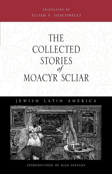 Produktbild: The Collected Stories of Moacyr Scliar