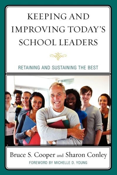 Produktbild: Keeping and Improving Today's School Leaders