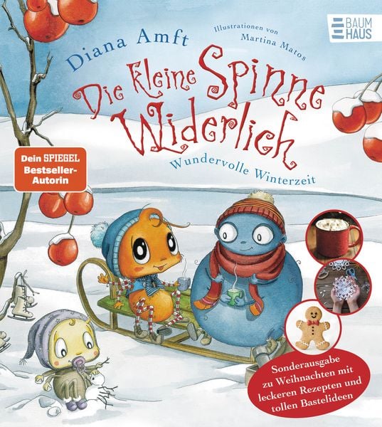 Die kleine Spinne Widerlich - Wundervolle Winterzeit - Sonderausgabe zu Weihnachten mit leckeren Rezepten und tollen Bas