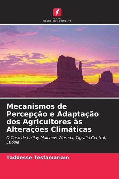 Produktbild: Mecanismos de Percep&ccedil;&atilde;o e Adapta&ccedil;&atilde;o dos Agricultores &agrave;s Altera&ccedil;&otilde;es Clim&aacute;ticas