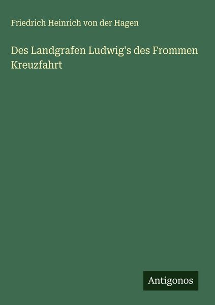 Produktbild: Des Landgrafen Ludwig's des Frommen Kreuzfahrt