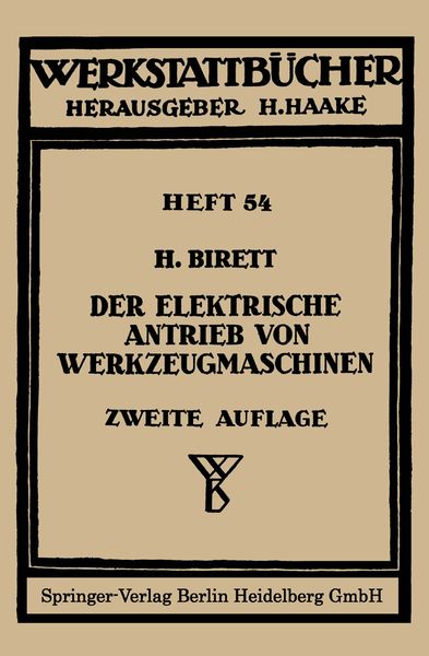 Produktbild: Der elektrische Antrieb von Werkzeugmaschinen