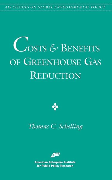 Produktbild: Costs and Benefits of Greenhouse Gas Reduction (AEI Studies on Global Environmental Policy)