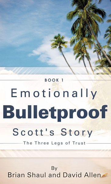 Produktbild: Emotionally Bulletproof Scott's Story - Book 1