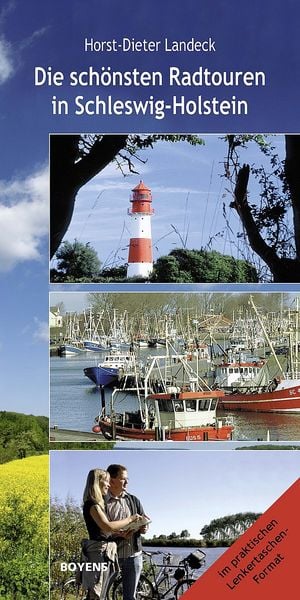 Die schönsten Radtouren in Schleswig-Holstein, Gebundene Ausgabe von Horst-Dieter Landeck, Boyens Buchverlag GmbH & Co. KG, 978-3-8042-1356-2