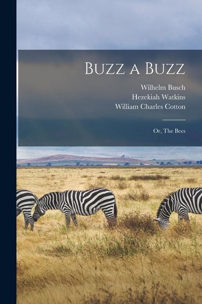 Produktbild: Buzz a Buzz: or, The Bees