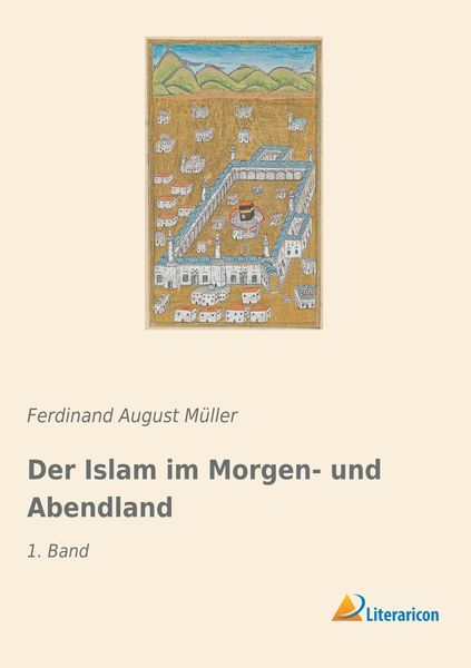 Produktbild: Der Islam im Morgen- und Abendland