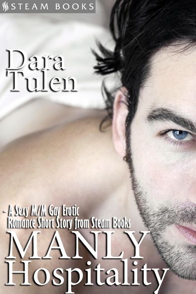 Produktbild: Manly Hospitality - A Sexy M/M Gay Erotic Romance Short Story from Steam Books