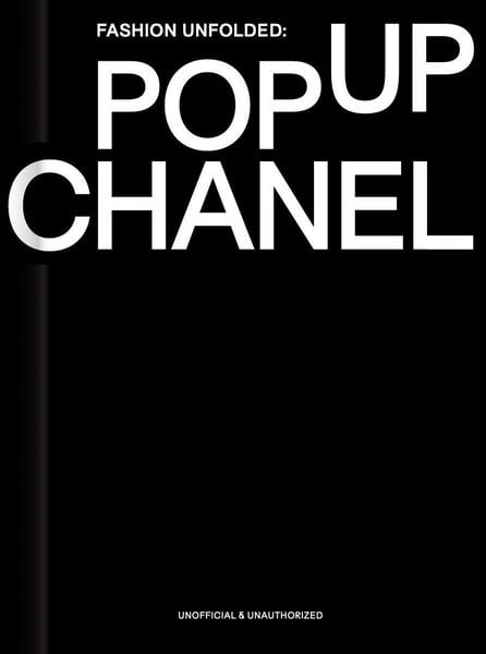 Fashion Unfolded: Pop-Up Chanel, Gebundene Ausgabe von , Thames & Hudson, 978-988-16-5502-8