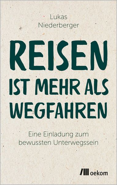 Produktbild: Reisen ist mehr als wegfahren