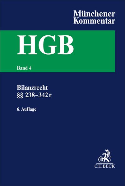 Produktbild: M&uuml;nchener Kommentar zum Handelsgesetzbuch Bd. 4: Drittes Buch. Handelsb&uuml;cher &sect;&sect; 238-342r HGB