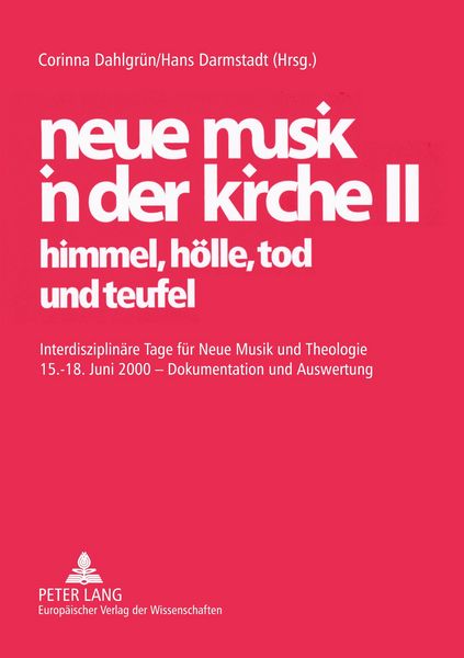 Neue musik in der kirche II- himmel, hölle, tod und teufel -
