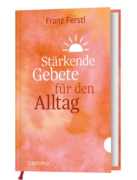 Produktbild: St&auml;rkende Gebete f&uuml;r den Alltag