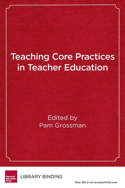 Produktbild: Teaching Core Practices in Teacher Education