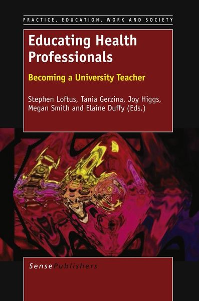 Produktbild: Educating Health Professionals: Becoming a University Teacher