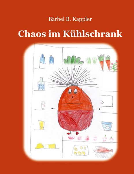 Produktbild: Chaos im K&uuml;hlschrank