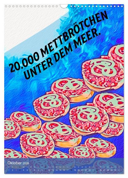 Produktbild: Mettbr&ouml;tchen Tr&auml;ume - Mettkalender (Wandkalender 2026 DIN A3 hoch), CALVENDO Monatskalender