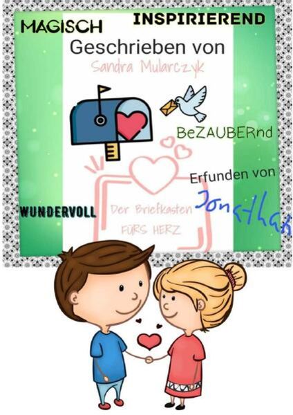 Der Herz-Briefkasten, Taschenbuch von Sandra Mularczyk, Epubli, 9783756541843
