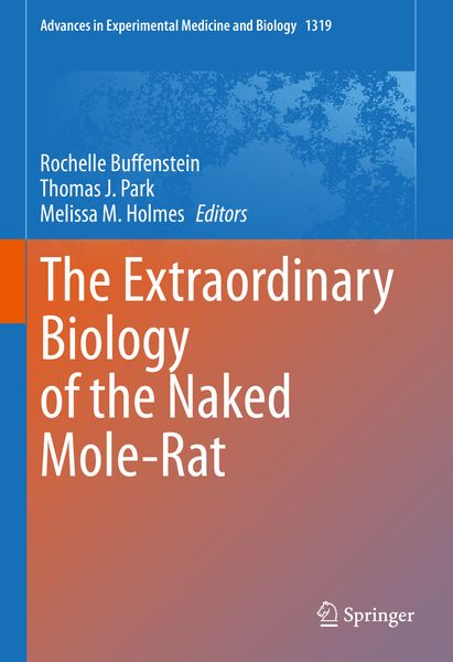 Produktbild: The Extraordinary Biology of the Naked Mole-Rat