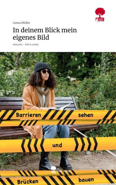 Produktbild: In deinem Blick mein eigenes Bild. Life is a Story - story.one