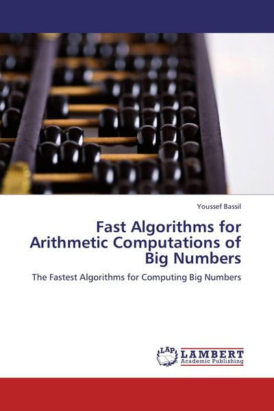 Produktbild: Fast Algorithms for Arithmetic Computations of Big Numbers