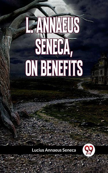 Produktbild: L. Annaeus Seneca, On Benefits