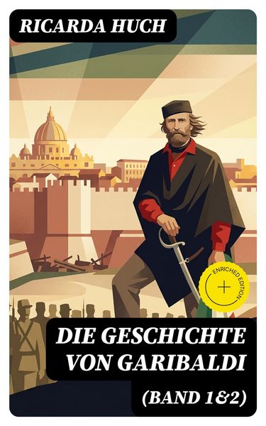 Produktbild: Die Geschichte von Garibaldi (Band 1&2)