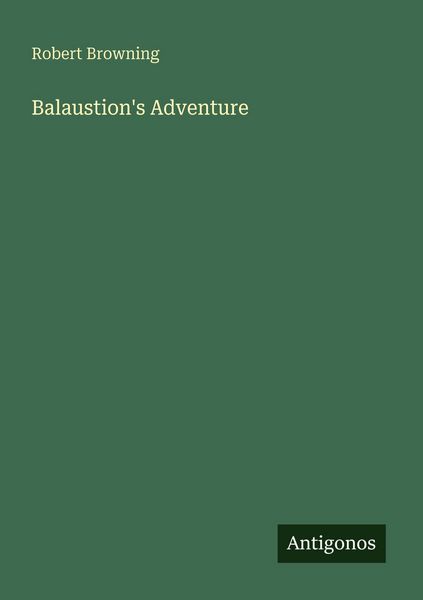 Produktbild: Balaustion's Adventure