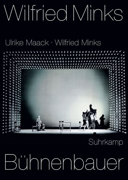Produktbild: Wilfried Minks. B&uuml;hnenbauer
